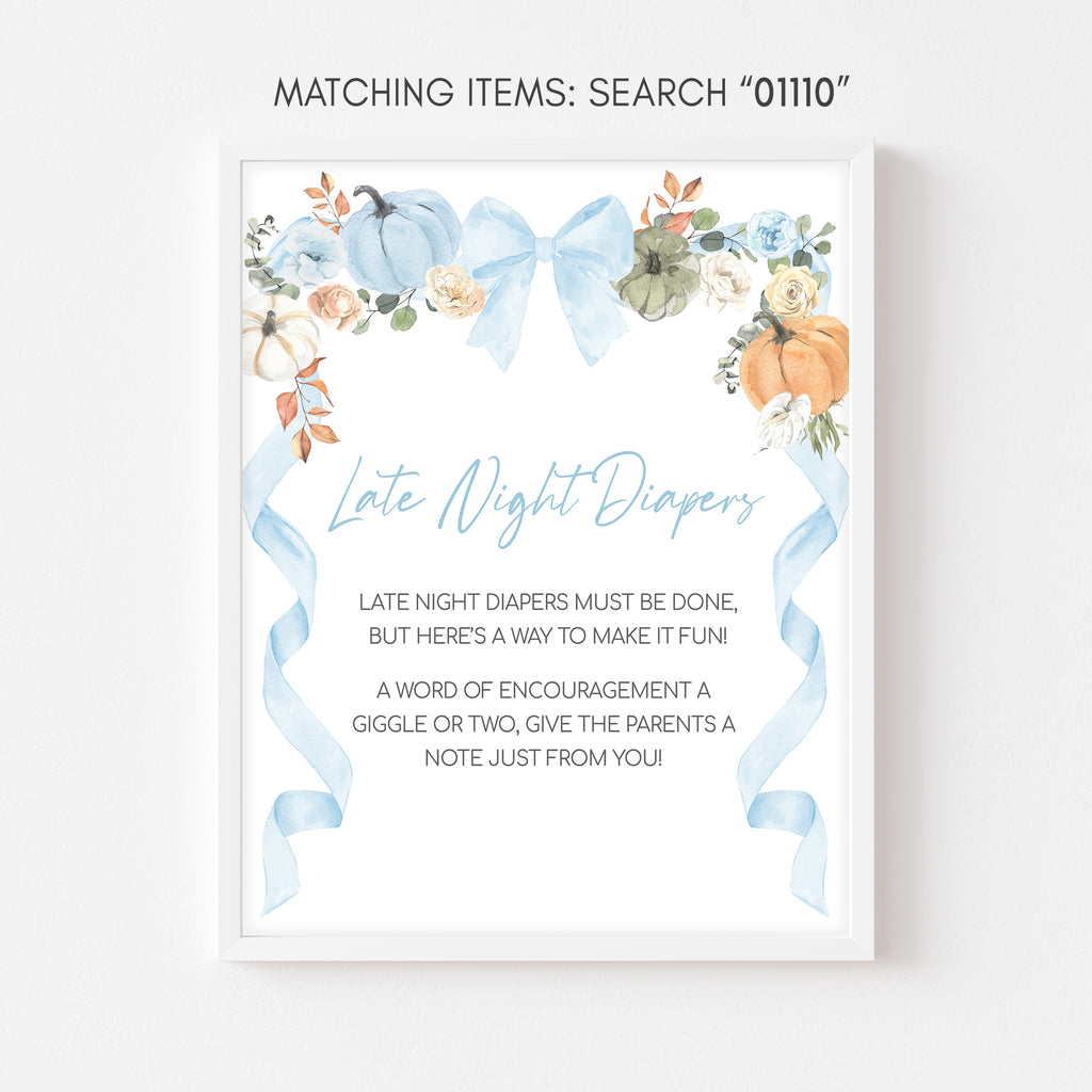 Late night diapers baby shower sign with pumpkins, florals, and ribbon design for little pumpkin fall theme party