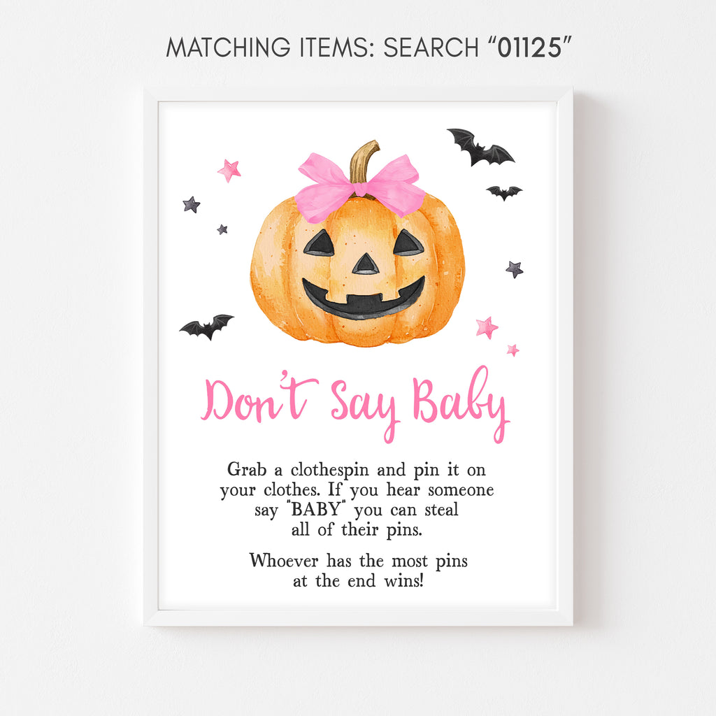 Printable Halloween don't say baby sign with pink pumpkin theme for girl baby shower game table