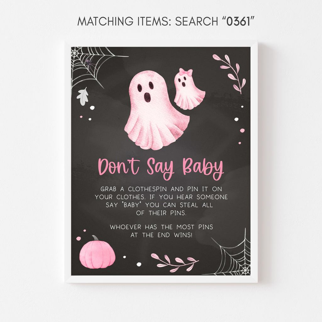Spooky cute Don’t Say Baby game sign with ghost for Halloween girl baby shower
