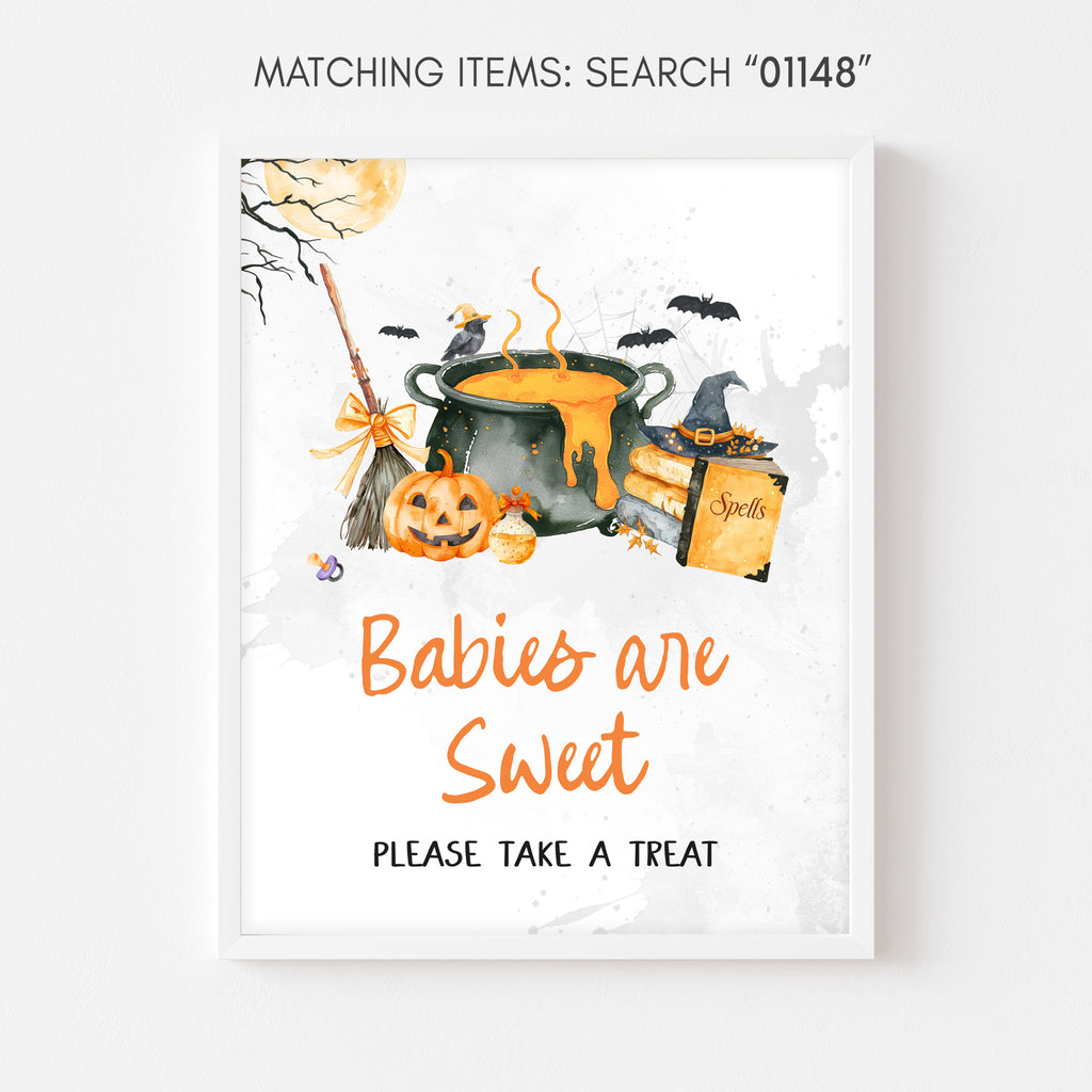 Babies are sweet sign, Halloween baby shower with pumpkin and witch cauldron design