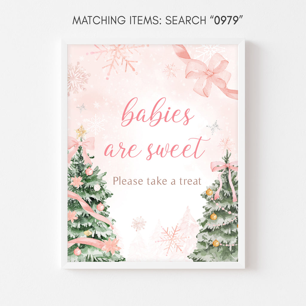 Pink winter baby shower sign, babies are sweet design with snowflakes and bows