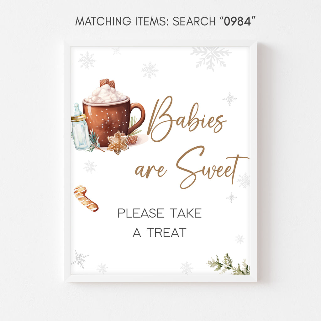 Gender neutral winter baby shower sign with snowflake hot cocoa theme, “Babies are Sweet” design