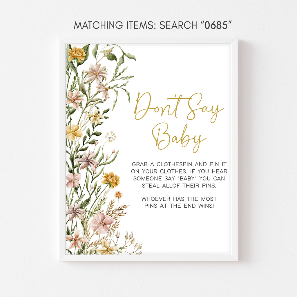 Wildflower Baby in Bloom Baby Shower Don't Say Baby Sign