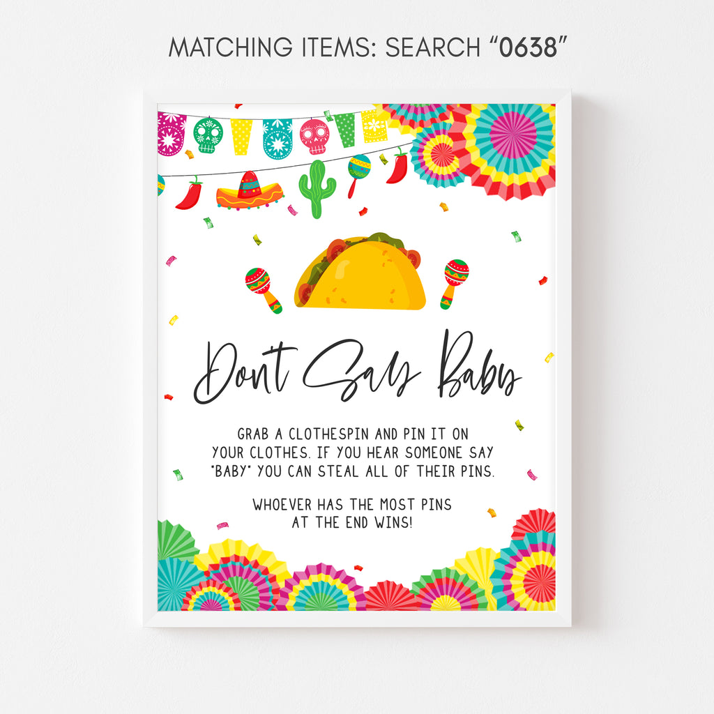 Taco Bout A Baby Baby Shower Don't Say Baby Sign