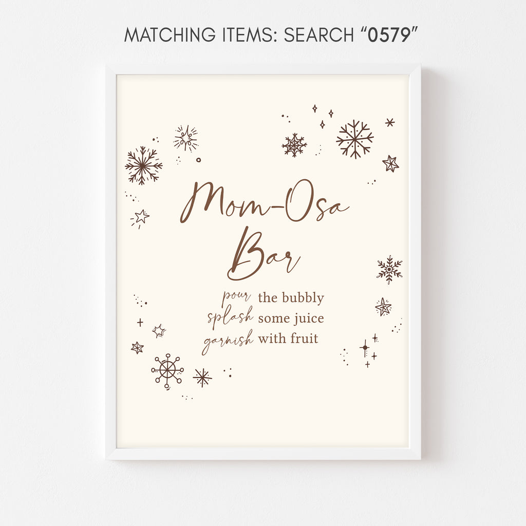Neutral winter baby shower Mom-osa bar sign with rustic snowflake design