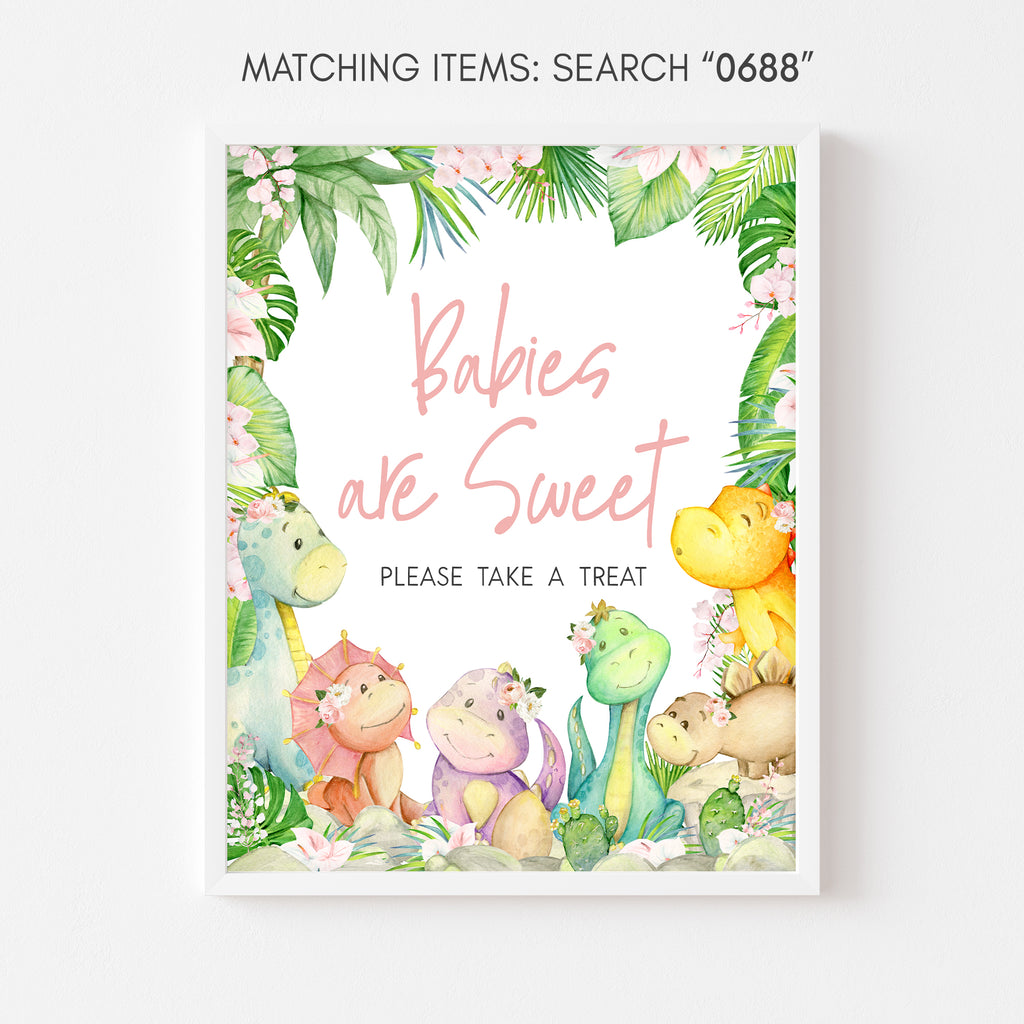 Girl Dinosaur Baby Shower Babies are Sweet Sign