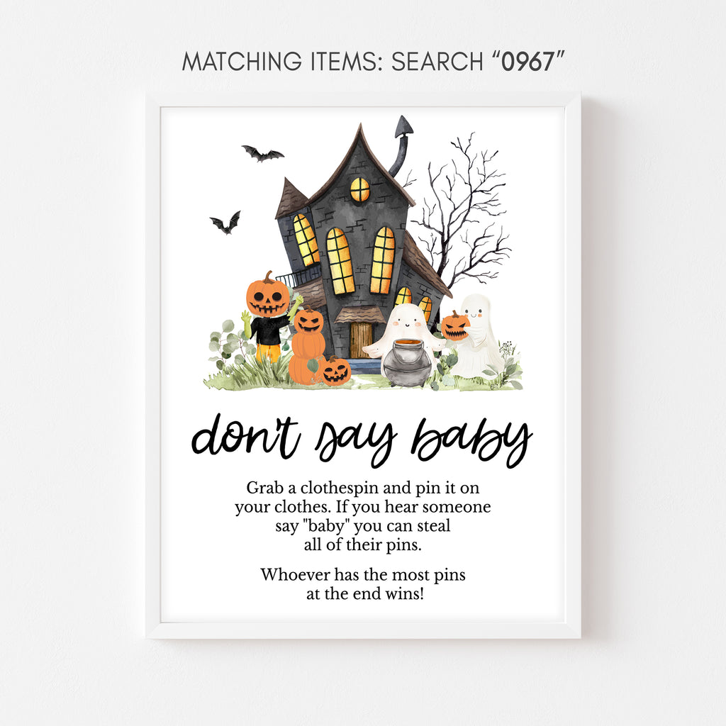 Printable Halloween baby shower don't say baby sign with ghost and pumpkin haunted house theme