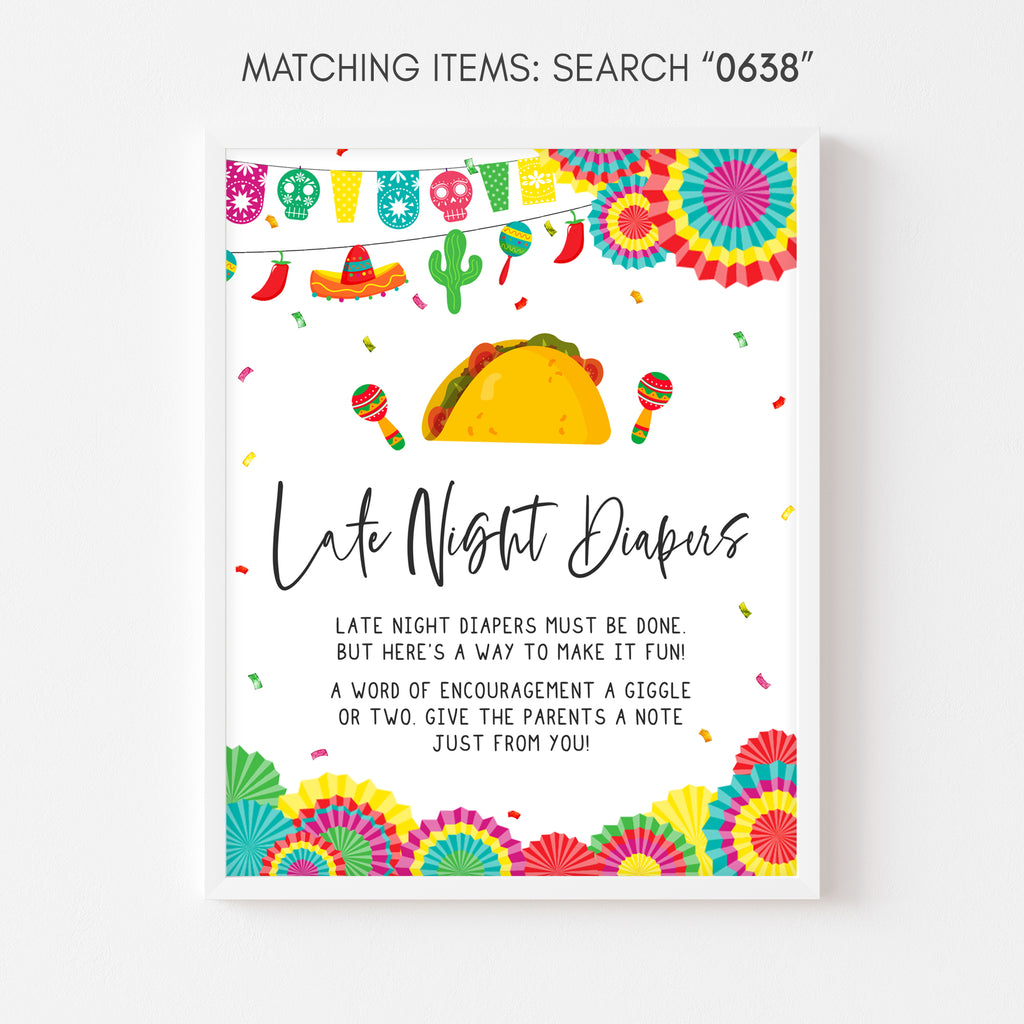 Taco Bout A Baby Baby Shower Late Night Diapers Sign