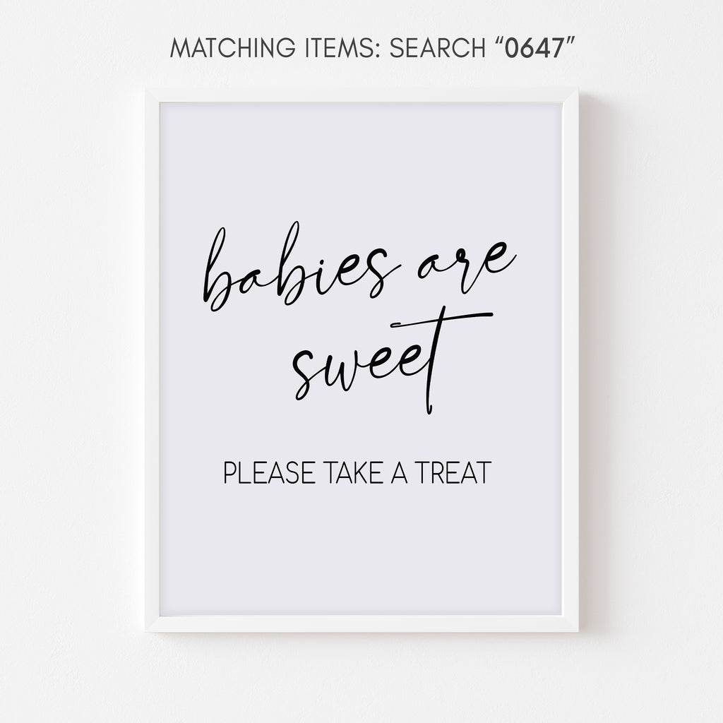 Minimalist Baby Shower Babies are Sweet Sign