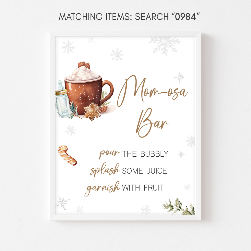 Gender neutral winter baby shower Mom Osa bar sign with snowflake and hot cocoa rustic holiday theme