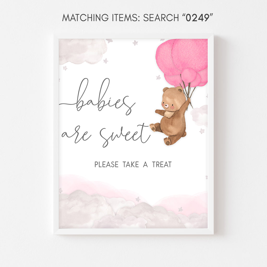 Pink Balloon Bear Baby Shower Babies are Sweet Sign